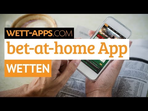 Bet-at-home App Wetten - Wettprogramm im Check