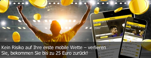 25€ Gratiswette für erste mobile Wette
