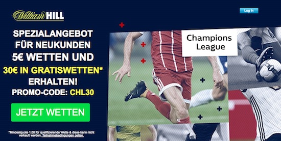 30€ Gratiswetten zum Achtelfinale der Champions League bei William Hill