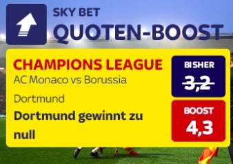 Skybet Quotenboost zu Monaco vs. Dortmund