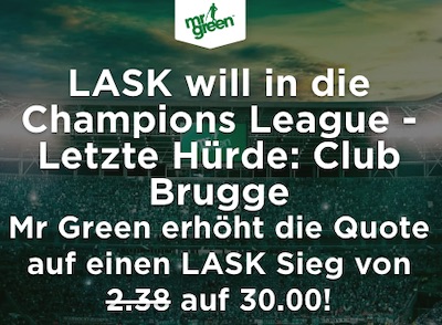 Mr Green Quotenboost auf LASK - Brügge