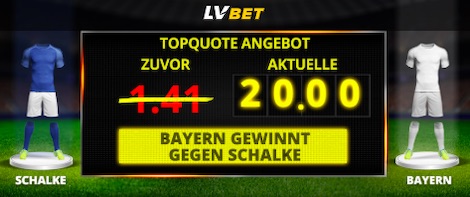 Bei LVBet mit Hammer-Quote 20,0 auf Bayern besiegt Schalke ...