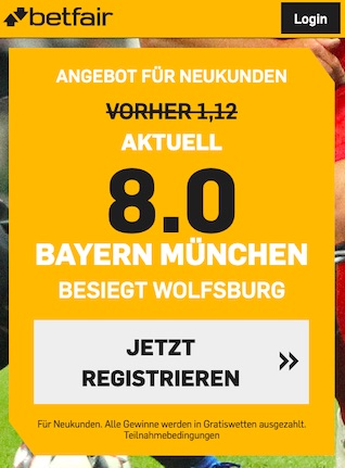 Erhöhte Quoten zu Bayern - Wolfsburg bei Betfair