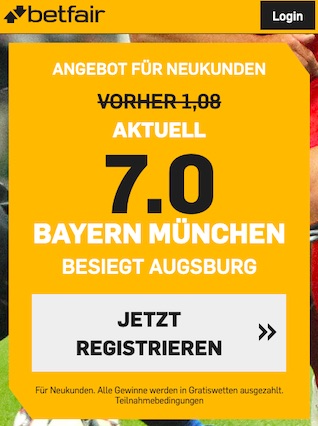 Betfair 7.0 Quote zu Bayern - Augsburg