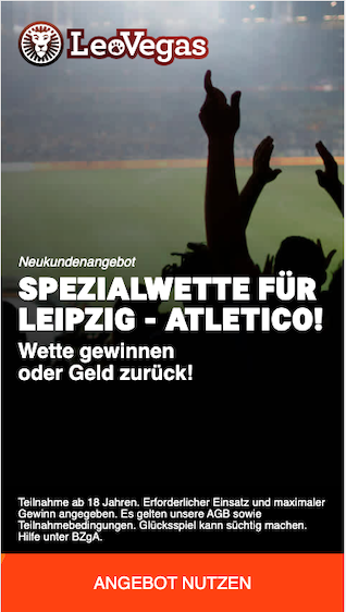 Spezialwette für Champions League Viertelfinale zwischen RB Leipzig und Atletico Madrid in der LeoVegas App