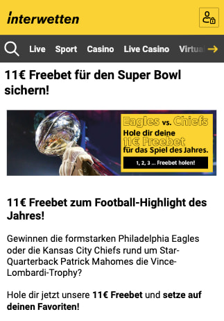 11 Euro Gratiswette im Super Bowl 2023 Philadelphia Eagles vs. Kansas City Chiefs in der Interwetten App für Android & iPhone